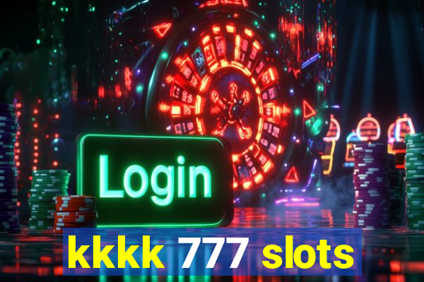 kkkk 777 slots